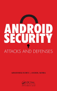 Android Security: Attacks and Defenses