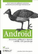 Android. Tworzenie Aplikacji W Oparciu O HTML, CSS I JavaScript