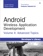 Android Wireless Application Development Volume II: Advanced Topics