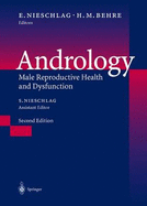 Andrology: Male Reproductive Health and Dysfunction
