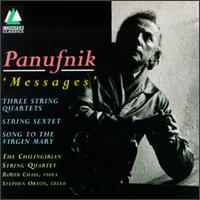 Andrzej Panufnik: Messages - Charles Stewart (violin); Chilingirian Quartet; Levon Chilingirian (violin); Philip de Groote (cello); Roger Chase (viola);...