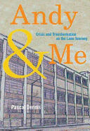 Andy & Me: Crisis & Transformation on the Lean Journey