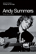Andy Summers: El Tren Que No Perdi