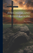 Anecdotes and Illustrations
