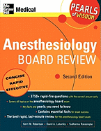 Anesthesiology Board Review: Pearls of Wisdom