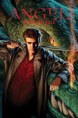 Angel: After the Fall, Vol. 1 - Lynch, Brian, and Whedon, Joss, and Garner, Alex