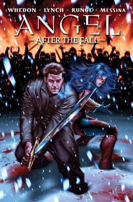Angel: After the Fall, Vol. 3 - Lynch, Brian, and Whedon, Joss