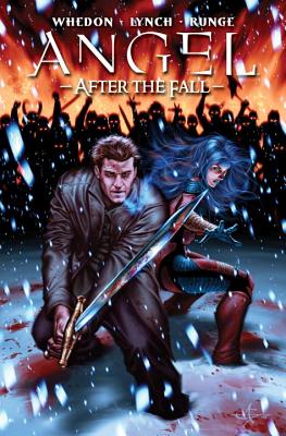Angel: After the Fall Volume 3 - Whedon, Joss, and Lynch, Brian