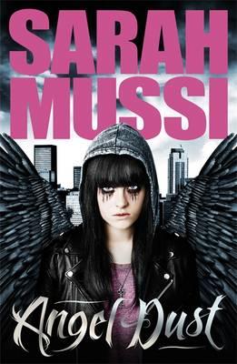 Angel Dust - Mussi, Sarah, and Briscoe, Rachel