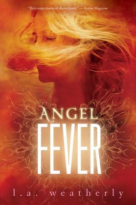 Angel Fever - Weatherly, L A