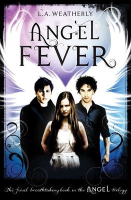 Angel Fever - Weatherly, L.A.