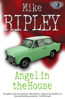 Angel in the House - Ripley, Mike