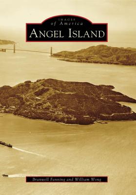 Angel Island - Branwell Fanning, and Wong, William