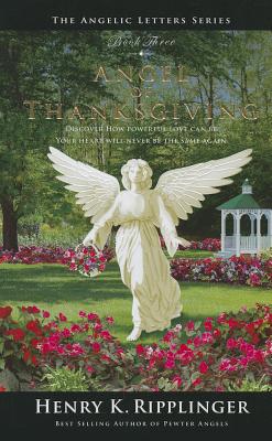 Angel of Thanksgiving - Ripplinger, Henry