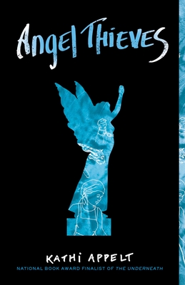 Angel Thieves - Appelt, Kathi