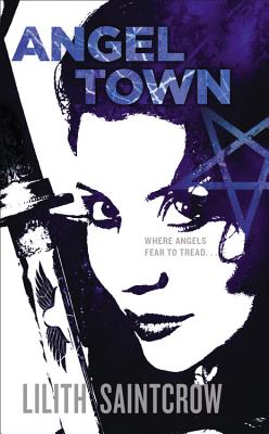 Angel Town - Saintcrow, Lilith