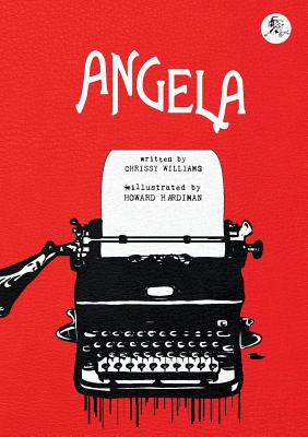 Angela - Williams, Chrissy, and Hardiman, Howard, Mr. (Artist)