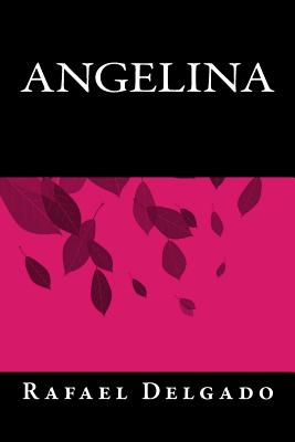 Angelina - Books, Onlyart (Editor), and Delgado, Rafael