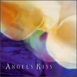 Angel's Kiss