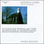Angels Rejoiced: Live in Holland