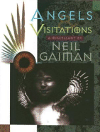 Angels & Visitations: A Miscellany