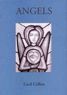 Angels - Collins, Cecil, and Astor, Stella (Volume editor)