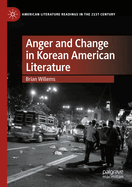 Anger and Change in Korean American Literature