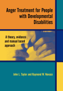 Anger Treatment for People with Developmental Disabilities: A Theory, Evidence and Manual Based Approach