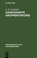 Angewandte Gruppentheorie: Einf?hrung Und Originaltexte