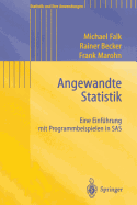 Angewandte Statistik: Eine Einfuhrung Mit Programmbeispielen in SAS