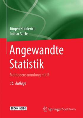 Angewandte Statistik: Methodensammlung Mit R - Hedderich, J?rgen, and Sachs, Lothar