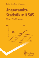 Angewandte Statistik Mit SAS: Eine Einf�hrung