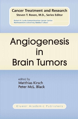 Angiogenesis in Brain Tumors - Kirsch, Matthias (Editor), and Black, Peter MCL (Editor)