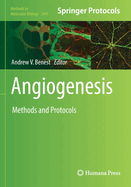 Angiogenesis: Methods and Protocols