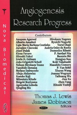 Angiogenesis Research Progress - Lewis, Thomas J