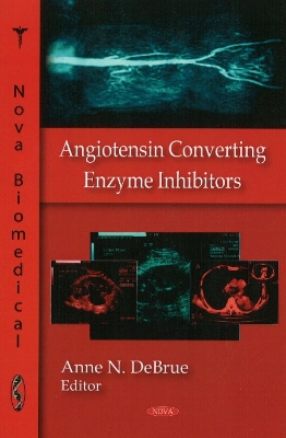 Angiotensin Converting Enzyme Inhibitors - Debrue, Anne N