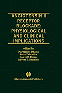Angiotensin II Receptor Blockade Physiological and Clinical Implications