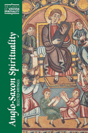Anglo-Saxon Spirituality: Selected Writings