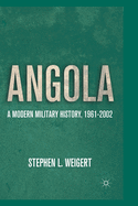 Angola: A Modern Military History, 1961-2002