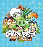 Angry Birds: Bad Piggies' Egg Recipes