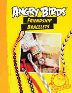 Angry Birds Friendship Bracelets