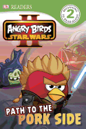 Angry Birds Star Wars II: Path to the Pork Side