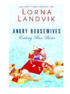 Angry Housewives Eating Bon Bons