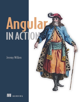 Angular in Action - Wilken, Jeremy