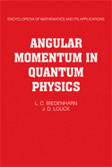 Angular Momentum in Quantum Physics: Theory and Application