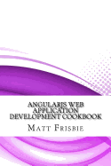 Angularjs Web Application Development Cookbook