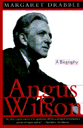 Angus Wilson: A Biography