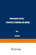 Anharmonic Lattices, Structural Transactions and Melting