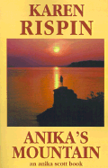 Anika's Mountain - Rispin, Karen