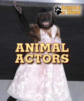 Animal Actors - Burling, Alexis